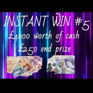 instant win #5 cash is king👑 £4000 of cash instant wins + £250 cash end draw