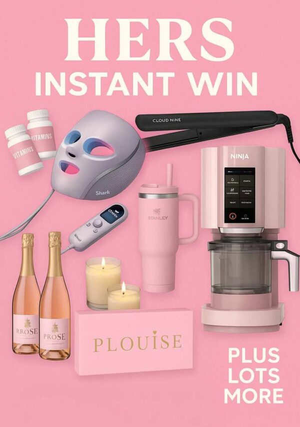 INSTANT WIN FOR HER £3000 INSTANTS & £250 END DRAW